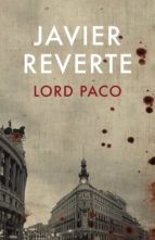 lord paco (ebook)-javier reverte-9788401338168 lord paco (ebook)-javier reverte-9788401338168