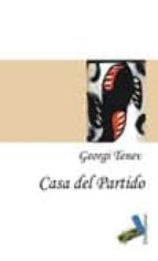 casa del partido-georgi tenev-9788415019268 casa del partido-georgi tenev-9788415019268