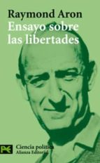 ensayo sobre las libertades-raymond aron-9788420660868 ensayo sobre las libertades-raymond aron-9788420660868
