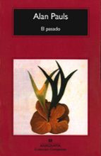 EL PASADO (PREMIO HERRALDE 2003)