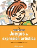 juegos de expresion artistica: educar jugando-jorge batllori-9788434223868 juegos de expresion artistica: educar jugando-jorge batllori-9788434223868