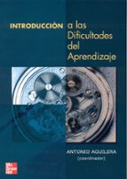 introduccion a las dificultades del aprendizaje-antonio aguilera-9788448140168 introduccion a las dificultades del aprendizaje-antonio aguilera-9788448140168