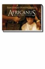 africanus. el hijo del consul (africanus - libro i) (colección librinos)-santiago posteguillo-9788466646468 africanus. el hijo del consul (africanus - libro i) (colección librinos)-santiago posteguillo-9788466646468
