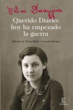 querido diario: hoy ha empezado la guerra (ebook)-pilar duaygües-9788467050868 querido diario: hoy ha empezado la guerra (ebook)-pilar duaygües-9788467050868