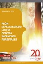 peon especializado lucha contra incendios forestales. temario y t est-9788468101668 peon especializado lucha contra incendios forestales. temario y t est-9788468101668
