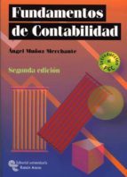 fundamentos de contabilidad (2ª edicion-introduccion al pgc-angel muñoz merchante-9788480048668 fundamentos de contabilidad (2ª edicion-introduccion al pgc-angel muñoz merchante-9788480048668