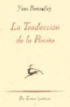 la traduccion de la poesia-yves bonnefoy-9788481914368 la traduccion de la poesia-yves bonnefoy-9788481914368
