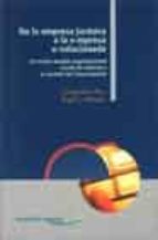 de la empresa jurasica a la e-mpresa e-volucionada-enrique de la rica-angel l. arbonies ortiz-9788484082668 de la empresa jurasica a la e-mpresa e-volucionada-enrique de la rica-angel l. arbonies ortiz-9788484082668