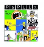 papila, que bello es vivir! (ebook)-ubaldo cesar boyano adanez-9788490096468 papila, que bello es vivir! (ebook)-ubaldo cesar boyano adanez-9788490096468