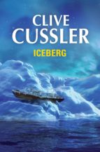 9788490621868 - Iceberg(Serie Dirk pitt) (Clive Cussler) - (Audiolibro Voz Humana)
