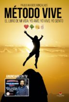 método vive - el libro de mi vida, yo amo, yo vivo, yo siento (ebook)-paulo akasico gonçalves-9788491602668 método vive - el libro de mi vida, yo amo, yo vivo, yo siento (ebook)-paulo akasico gonçalves-9788491602668