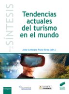 tendencias actuales del turismo en el mundo-9788491710868 tendencias actuales del turismo en el mundo-9788491710868