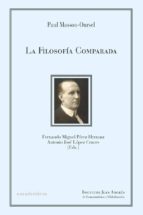 la filosofía comparada-paul masson-oursel-9788494660368 la filosofía comparada-paul masson-oursel-9788494660368