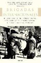brigadas internacionales. el contexto internacional, los medios d e propaganda, literatura y memorias-manuel requena-rosa maria sepulveda losa-9788496633568 brigadas internacionales. el contexto internacional, los medios d e propaganda, literatura y memorias-manuel requena-rosa maria sepulveda losa-9788496633568
