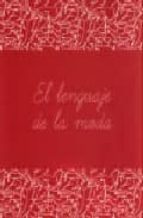 el lenguaje de la moda-maite lafuente-9788496774568 el lenguaje de la moda-maite lafuente-9788496774568