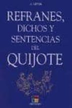 refranes, dichos y sentencias del quijote-j. leyva-9788497363068 refranes, dichos y sentencias del quijote-j. leyva-9788497363068