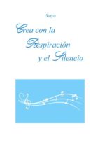 crea con la respiración y el silencio (ebook)-9788892604568 crea con la respiración y el silencio (ebook)-9788892604568