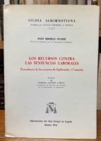 LOS RECURSOS CONTRA LAS SENTENCIAS LABORALES PROCEDENCIA DE LOS