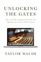 unlocking the gates (ebook)-taylor walsh-9781400838578 unlocking the gates (ebook)-taylor walsh-9781400838578