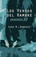 los versos del hambre: generación 30 (ebook)-sara m. bernard-9781490590578 los versos del hambre: generación 30 (ebook)-sara m. bernard-9781490590578