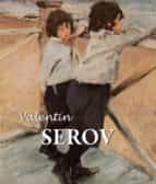 valentin serov (ebook)-9781780427478 valentin serov (ebook)-9781780427478
