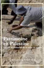 Patrimoine en palestine.enjeux Descarga de libros electrónicos rapidshare deutsch