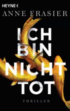 ich bin nicht tot (ebook)-anne frasier-9783641215378 ich bin nicht tot (ebook)-anne frasier-9783641215378
