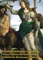 italian renaissance painting / pintura italiana del renacimiento-ruth dangelmaier-9783741919978 italian renaissance painting / pintura italiana del renacimiento-ruth dangelmaier-9783741919978