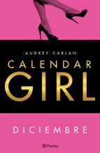 calendar girl. diciembre (edición mexicana) (ebook)-audrey carlan-9786070738678 calendar girl. diciembre (edición mexicana) (ebook)-audrey carlan-9786070738678