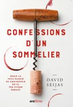 CONFESSIONS D UN SOMMELIER David Seijas Casa Del Libro