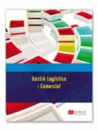 gestio logistica y comercial catalán-9788415656678 gestio logistica y comercial catalán-9788415656678