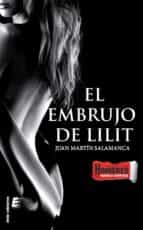 el embrujo de lilit-juan martin salamanca-9788416085378 el embrujo de lilit-juan martin salamanca-9788416085378