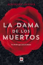 la dama de los muertos-bernhard aichner-9788416363278 la dama de los muertos-bernhard aichner-9788416363278