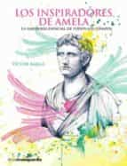 los inspiradores de amela-victor amela-9788416372478 los inspiradores de amela-victor amela-9788416372478