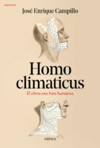 homo climaticus-jose enrique campillo alvarez-9788417067878 homo climaticus-jose enrique campillo alvarez-9788417067878