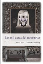 LAS MIL CARAS DEL MONSTRUO