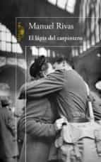 el lápiz del carpintero-manuel rivas-9788420429878 el lápiz del carpintero-manuel rivas-9788420429878