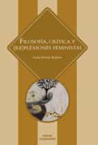 filosofia, critica y (re)flexiones feministas-luisa posada kubissa-9788424513078 filosofia, critica y (re)flexiones feministas-luisa posada kubissa-9788424513078