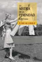LA MISTICA DE LA FEMINIDAD