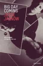 big day coming-jesse jarnow-9788461689378 big day coming-jesse jarnow-9788461689378