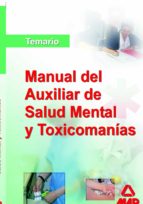manual de los auxiliares de salud mental y toxicomanias. temario-9788466569378 manual de los auxiliares de salud mental y toxicomanias. temario-9788466569378
