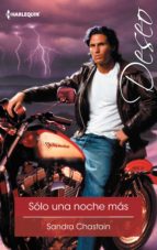 sólo una noche más (ebook)-sandra chastain-9788468782478 sólo una noche más (ebook)-sandra chastain-9788468782478