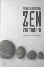 zen verdadero: introduccion al shobogenzo (2ª ed.)-taisen deshimaru-9788472455078 zen verdadero: introduccion al shobogenzo (2ª ed.)-taisen deshimaru-9788472455078