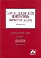 manual de ejecucion penitenciaria: defenderse de la carcel (6ª ed )-julian carlos rios martin-9788483422878 manual de ejecucion penitenciaria: defenderse de la carcel (6ª ed )-julian carlos rios martin-9788483422878