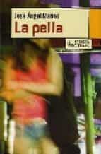 la pella-jose angel mañas-9788483810378 la pella-jose angel mañas-9788483810378