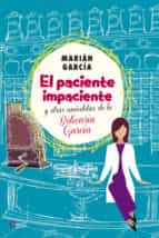 el paciente impaciente y otras anécdotas de la boticaria garcía (ebook)-marian garcia-9788490603178 el paciente impaciente y otras anécdotas de la boticaria garcía (ebook)-marian garcia-9788490603178