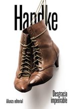 desgracia impeorable-peter handke-9788491810278 desgracia impeorable-peter handke-9788491810278