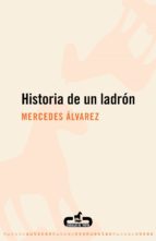 historia de un ladrón (ebook)-mercedes alvarez-9788496594678 historia de un ladrón (ebook)-mercedes alvarez-9788496594678