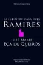 la il.lustrecasa dels ramires-jose maria eça de queiros-9788497100878 la il.lustrecasa dels ramires-jose maria eça de queiros-9788497100878