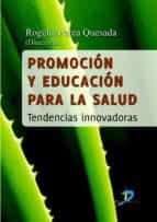 promoción y educación para la salud (ebook)-rogelia perea quesada-9788499698878 promoción y educación para la salud (ebook)-rogelia perea quesada-9788499698878